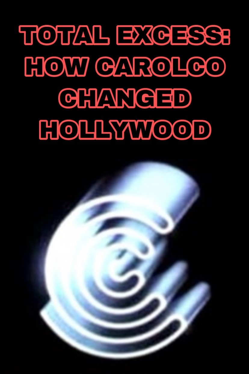 Постер Total Excess: How Carolco Changed Hollywood